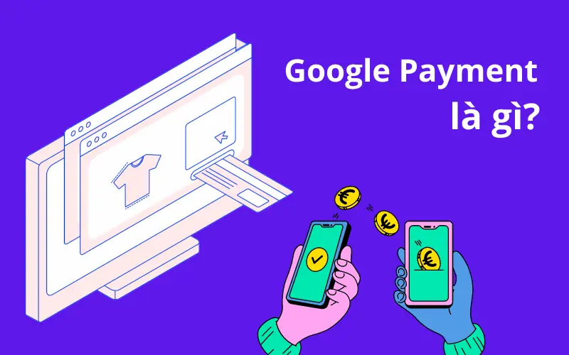 google payment la gi 1